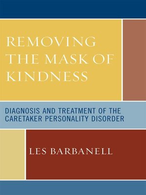 cover image of Removing the Mask of Kindness
